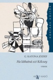 Ha láthatná ezt Kölcsey