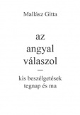 Az angyal válaszol - kis beszélgetések tegnap és ma