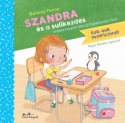 Szandra és a sulikezdés