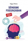 Sémáink fogságában