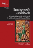Reményvesztés és feloldozás