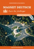 Magnet Deutsch - Kurs für Anfänger - Arbeitsbuch 1.