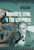 Nemeskürty István, a film szerelmese
