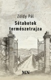 Sétabotok természetrajza