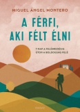 A férfi, aki félt élni