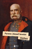 Ferenc József levelei Sisihez -II. kötet