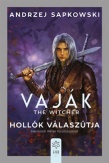 Vaják VIII. - The Witcher - Hollók válaszútja