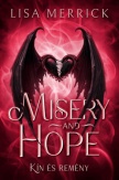 Misery and Hope