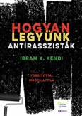 Hogyan legyünk antirasszisták