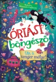 Óriási böngésző - Vár a tenger mélye!