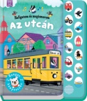 Hallgatom és megismerem - Az utcán