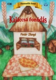 Kaláccsá fonódás