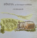 Pintes, az ősi magyar szőlőfajta