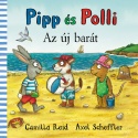 Pipp és Polli - Az új barát