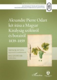 Alexandre Pierre Odart két írása a Magyar Királyság szőlőiről és borairól 1839-1859