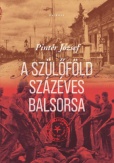 A szülőföld százéves balsorsa