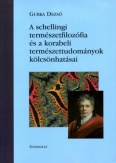 A schellingi természetfilozófia és a korabeli természettudományok kölcsönhatásai