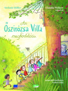 Az Őszirózsa Villa meghódítása
