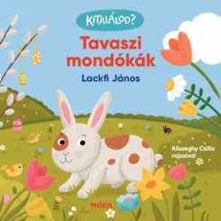 Kitalálod? - Tavaszi mondókák