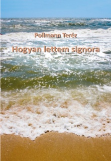 Hogyan lettem signora