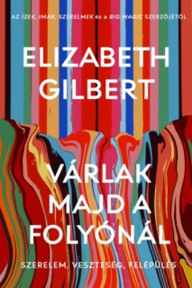 Várlak majd a folyónál