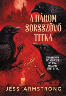A Három Sorsszövő titka - Ruby Vaughn rejtélyek 2.