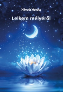 Lelkem mélyéről