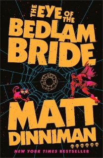 The Eye of the Bedlam Bride