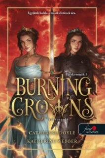 Burning Crowns - Tűzkoronák