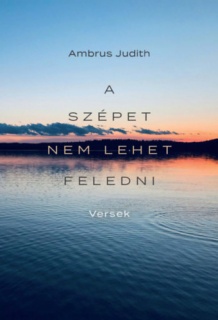 A szépet nem lehet feledni