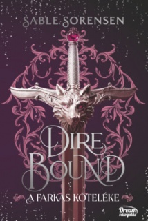 Dire Bound - A farkas köteléke