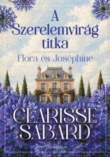 A Szerelemvirág titka