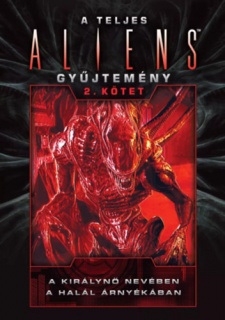 A teljes Aliens-gyűjtemény 2. kötet - Díszkiadás