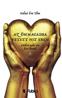 Az önmagadba vetett hit ereje