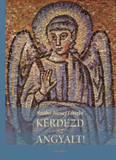 Kérdezd az angyalt!