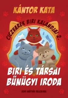 Ciczvarek Biri kalandjai 2. - Biri és Társai Bűnügyi Iroda