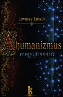 A humanizmus megújításáról