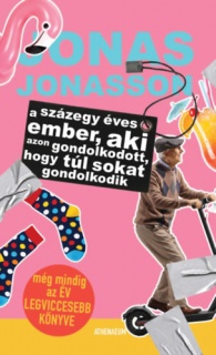A százegy éves ember, aki azon gondolkodott, hogy túl sokat gondolkodik