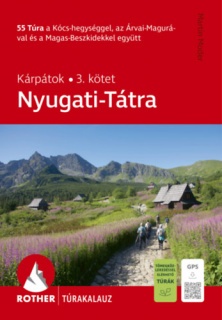 Nyugati-Tátra Rother túrakaluz