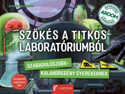 Szökés a titkos laboratóriumból