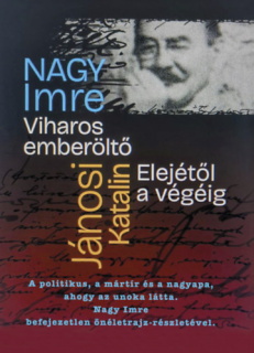 Viharos Emberöltő Elejétől a végéig