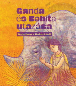 Ganda és Babita utazása