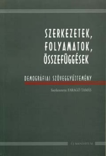 Szerkezetek, folyamatok, összefüggések