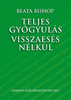 Teljes gyógyulás visszaesés nélkül