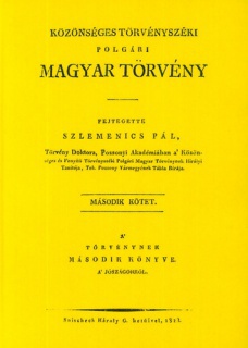Közönséges törvényszéki polgári magyar törvény - A jószágokról - II.kötet 