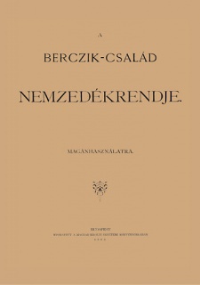 A Berczik-család nemzedékrendje magánhasználatra