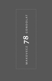 Makovecz 78 gondolat