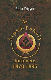 Az Árpád-Páholy története 1870-1895