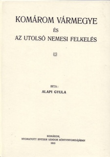 Komárom vármegye és az utolsó nemesi felkelés