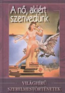 A nő, akiért szenvedünk